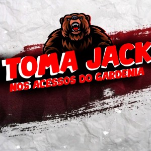 收聽DJ VT AGUILAR的TOMA JACK NOS ACESSOS DO GARDÊNIA (Remastered 2025|Explicit)歌詞歌曲