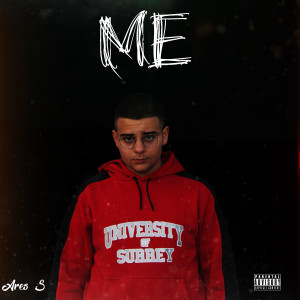 Album Me (Explicit) oleh Ares S