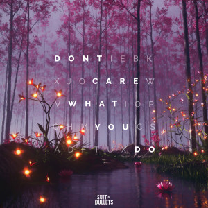 收听Catas的Don't Care What You Do歌词歌曲