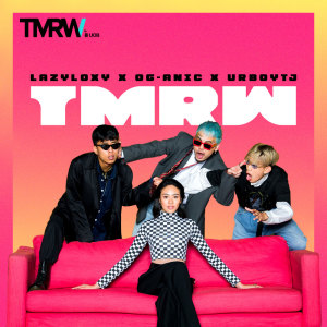 ดาวน์โหลดและฟังเพลง TMRW พร้อมเนื้อเพลงจาก Lazyloxy