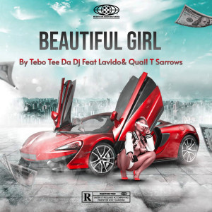 收聽Tebo Tee Da - Dj的Beautiful Girl (Explicit)歌詞歌曲