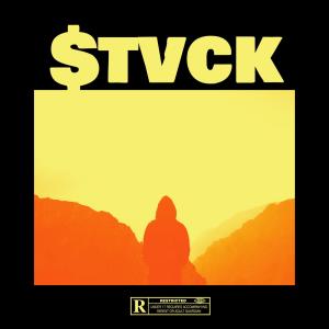 TODDFRE$H的專輯STVCK (feat. Champ Paine) (Explicit)