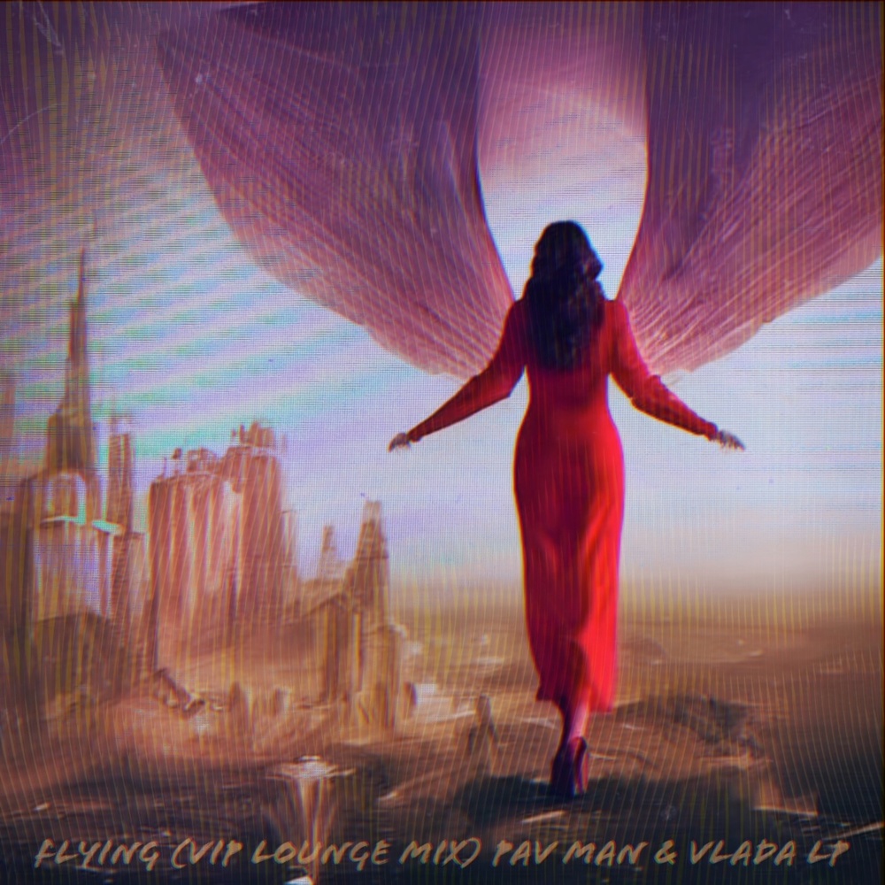 Flying (VIP Lounge Mix)