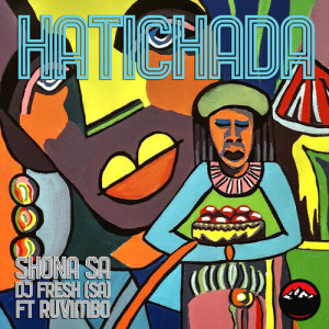 Album Hatichada (Club Mix) oleh Shona SA