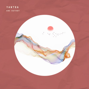 Album Yantra from Abe Hathot