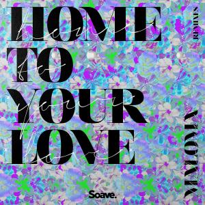 Album Home To Your Love (Remixes) from Maloma