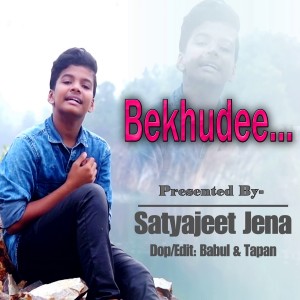 Dengarkan Bekhudee Mein Sanam lagu dari Satyajeet Jena dengan lirik
