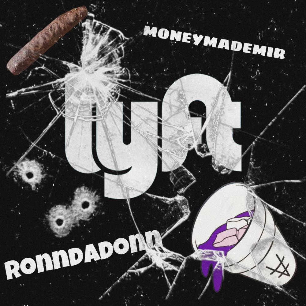 Lyft (feat. RonnDaDonn) (Explicit)