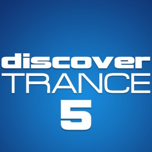 Various Artists的專輯Discover Trance, Vol. 5