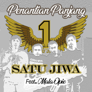 Listen to Penantian Panjang song with lyrics from Satu Jiwa