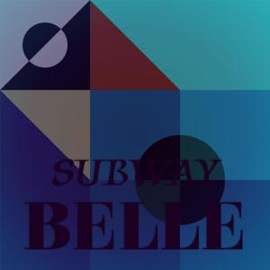 Various Artists的專輯Subway Belle