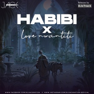 ดาวน์โหลดและฟังเพลง Habibi X Love Nwantiti (Mashup) พร้อมเนื้อเพลงจาก Jacknation