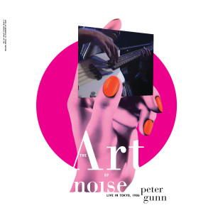 Art Of Noise的專輯Peter Gunn (Live in Tokyo, 1986)