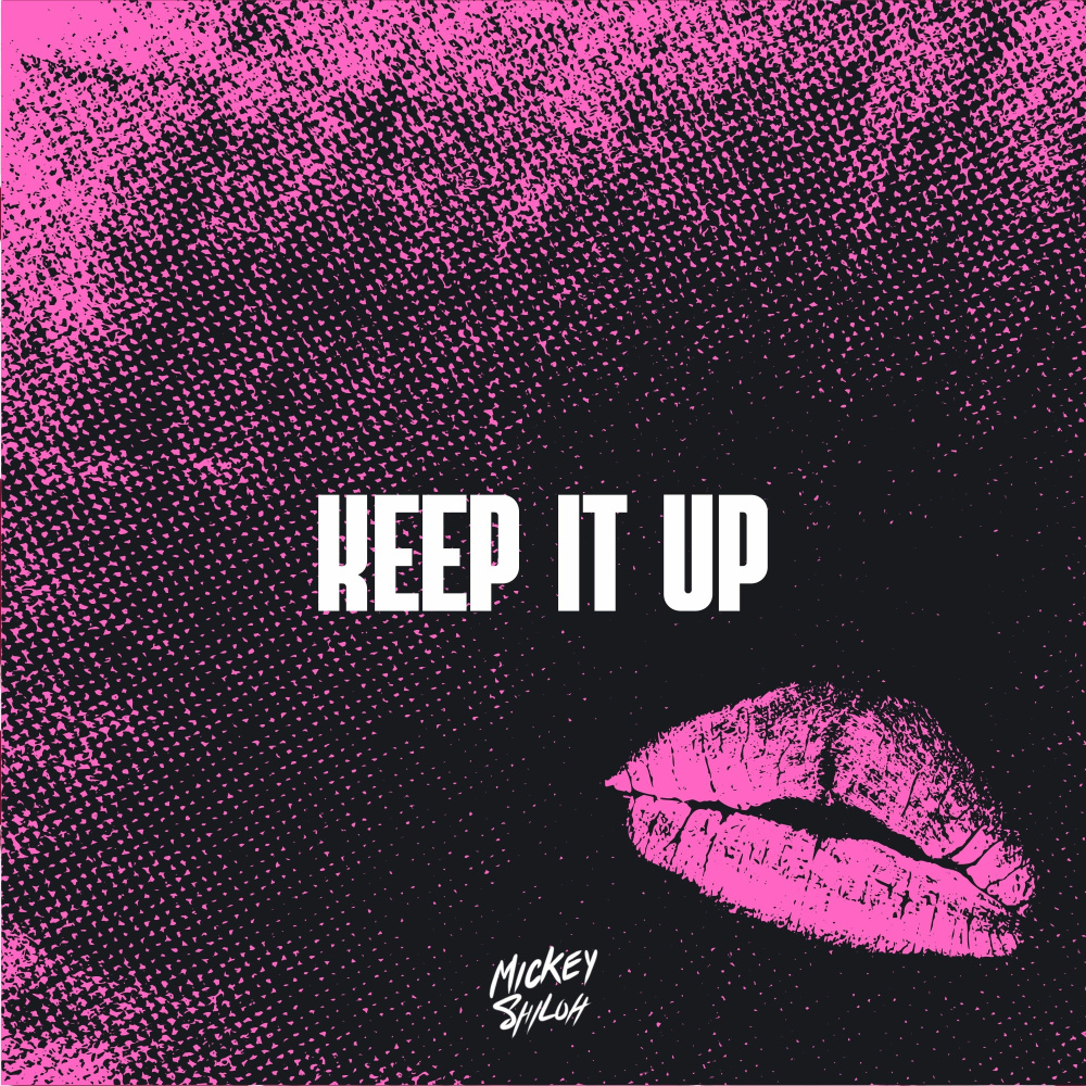Keep It Up (Explicit)