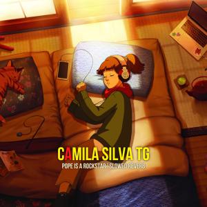 ดาวน์โหลดและฟังเพลง Pope Is a Rockstar พร้อมเนื้อเพลงจาก Camila Silva TG