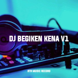 Album DJ BEGIKEN KENA, Vol. 1 from DJ Pink