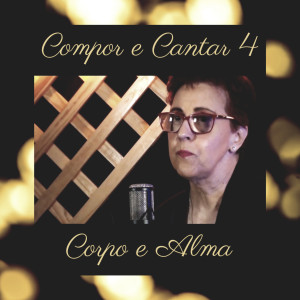 Album Compor e Cantar 4 oleh Céssy