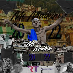 收聽Mc Maikim的2022歌詞歌曲