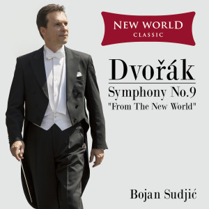Bojan Sudjic的专辑Symphony No. 9 "From the New World"