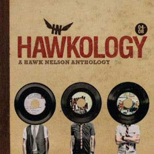 Hawk Nelson的專輯Hawkology
