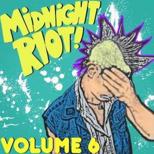 Album Midnight Riot, Vol. 6 oleh Various
