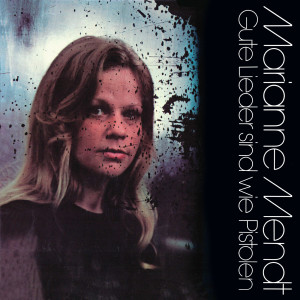 Marianne Mendt的專輯Gute Lieder sind wie Pistolen