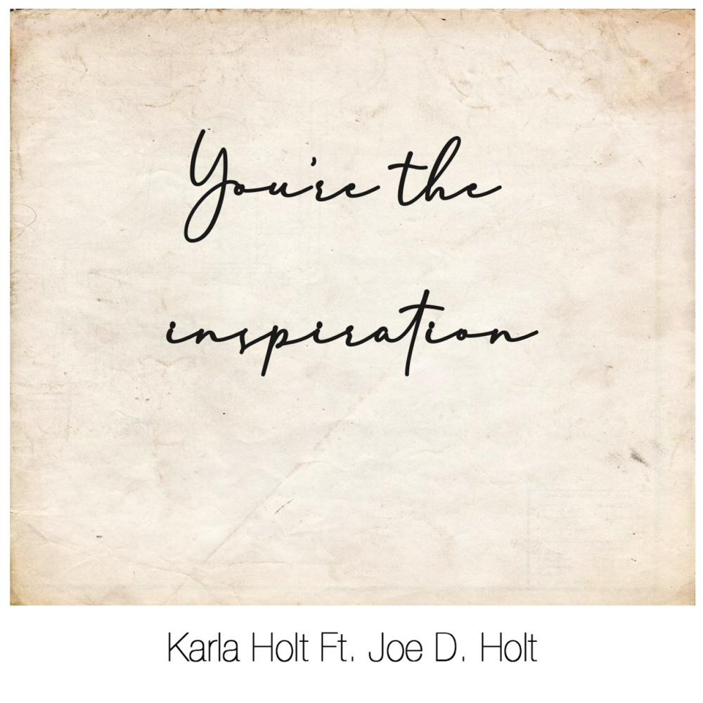 You're the Inspiration