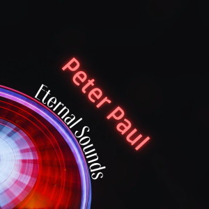 Peter Paul的專輯Eternal Sounds