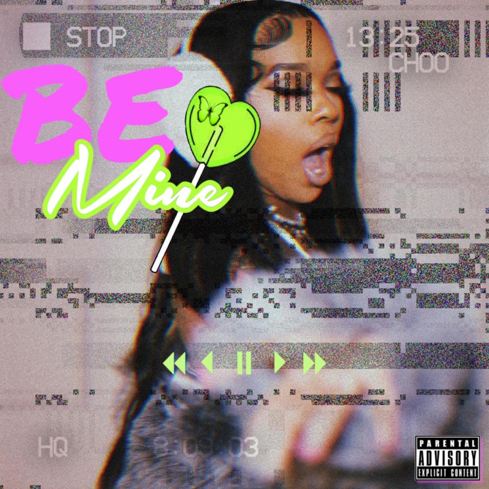 Be Mine (Explicit)
