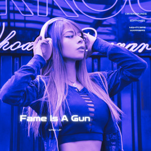 ดาวน์โหลดและฟังเพลง Fame Is A Gun (Sped Up) พร้อมเนื้อเพลงจาก CoverZounds