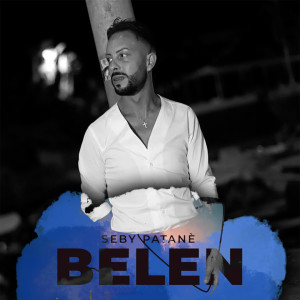 Listen to Belen song with lyrics from Seby Patanè