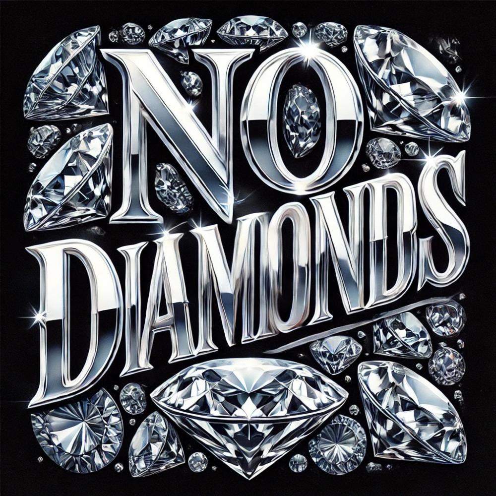 No Diamonds (Explicit)