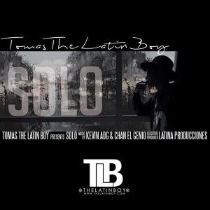 收聽Tomas The Latin Boy的Solo歌詞歌曲