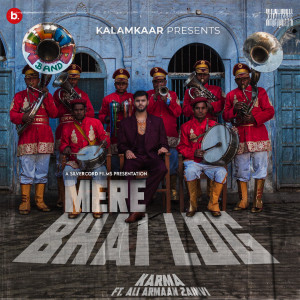 Listen to Mere Bhai Log song with lyrics from Ali Armaan Zainvi