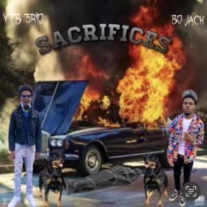 ดาวน์โหลดและฟังเพลง Sacrifices (Explicit) พร้อมเนื้อเพลงจาก YTB 3RIO
