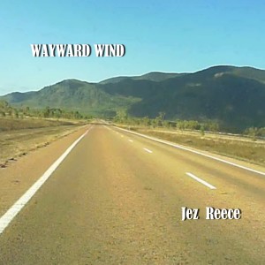 Jez Reece的專輯Wayward Wind