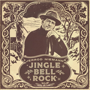 อัลบัม Jingle Bell Rock ศิลปิน Jerrod Niemann