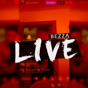 Listen to Live (Explicit) song with lyrics from Bezza
