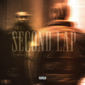 Listen to Second Lap (Explicit) song with lyrics from Mayklens Don