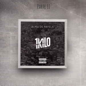 Listen to Nossa Sentença (Explicit) song with lyrics from 1Kilo