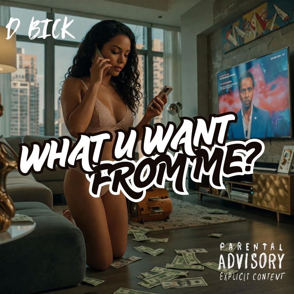 What u want from me (Explicit)