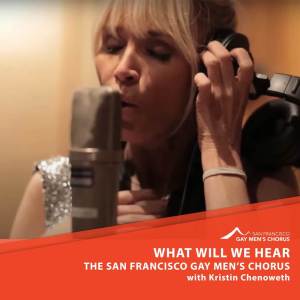 อัลบัม What Will We Hear ศิลปิน San Francisco Gay Men's Chorus