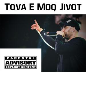 Tova E Moq Jivot (feat. Big Daddy Sho) (Explicit)