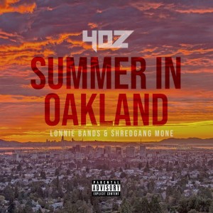 4oz的專輯Summer in Oakland (Explicit)