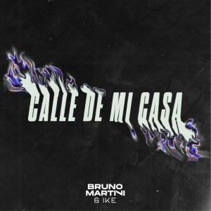 Bruno Martini的專輯CALLE DE MI CASA