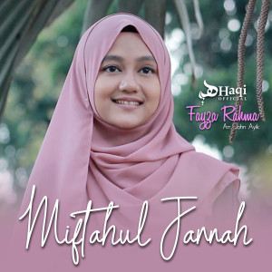 Dengarkan Miftahul Jannah lagu dari Fayza Rahma dengan lirik