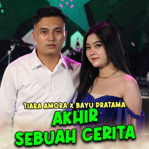 Tiara Amora的专辑Akhir Sebuah Cerita