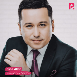 Dengarkan lagu Insha Alloh nyanyian Bunyodbek Saidov dengan lirik