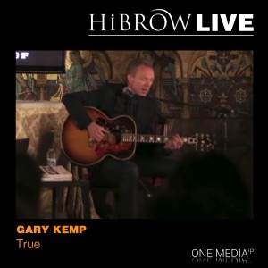 ดาวน์โหลดและฟังเพลง True (Live) พร้อมเนื้อเพลงจาก Gary Kemp