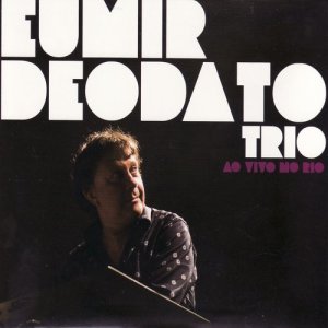 收聽Eumir Deodato Trio的Also Sprach Zarathustra (其他)歌詞歌曲